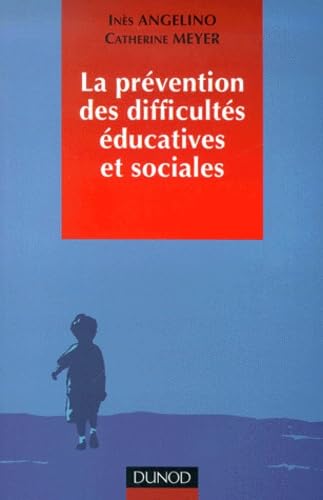 La Prevention Des Difficultes Educatives Et Sociales Books