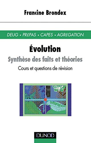 Evolution. Synthese Des Faits Et Theories, Cours Et Questions De Revision Books