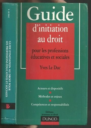 Guide d'initiation au droit pour les professions éducatives et sociales book