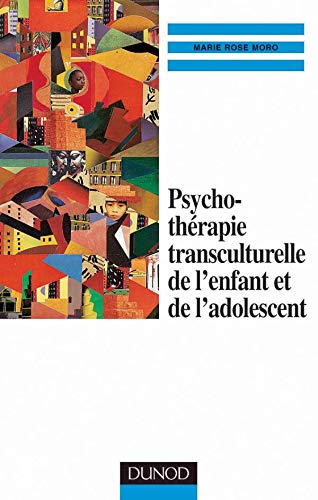 Psychothérapie transculturelle des enfants de migrants Books