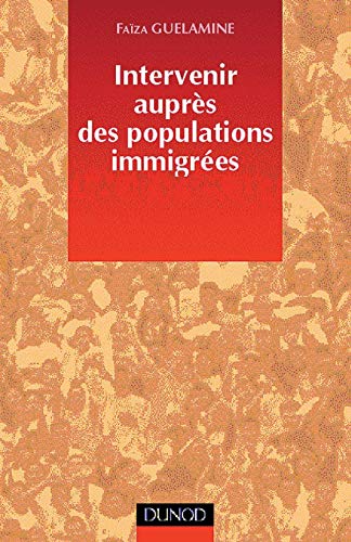 Intervenir Aupres Des Populations Immigrees Books