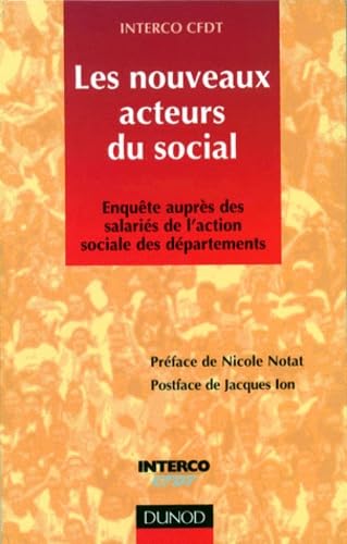 Les nouveaux acteurs du social : enquête auprès des salariés de l'action sociale des départements book