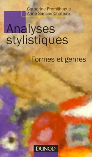 Analyses Stylistiques. Formes Et Genres Books