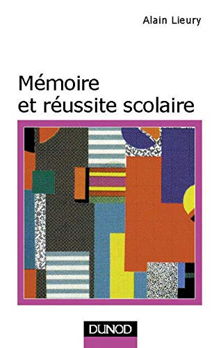 Mémoire et réussite scolaire book