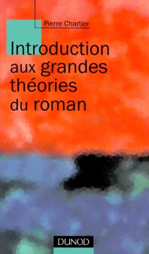 Introduction Aux Grandes Theories Du Roman book