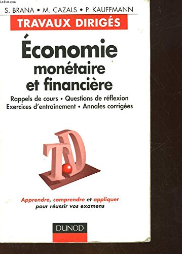 Economie Monetaire Et Financiere. Travaux Diriges Books