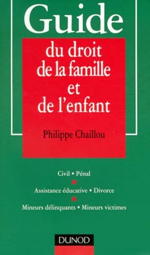 Guide du droit de la famille et de l'enfant book