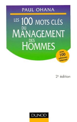 Les 100 mots clés du management des hommes, 2e édition book
