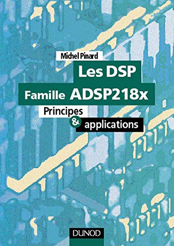 Les Dsp - Famille Adsp218x. Principes Et Applications Books