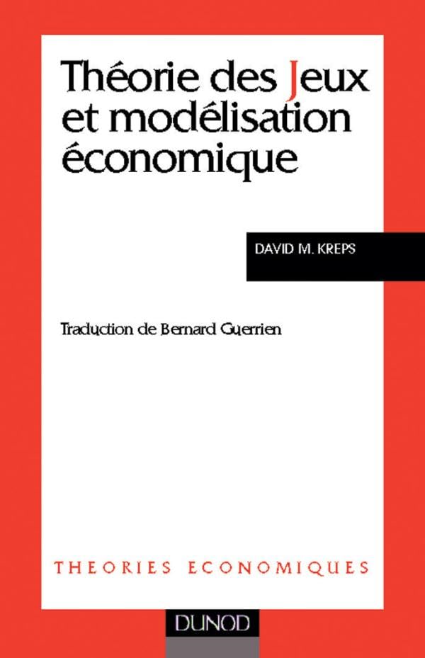Théorie des jeux et modélisation économique book