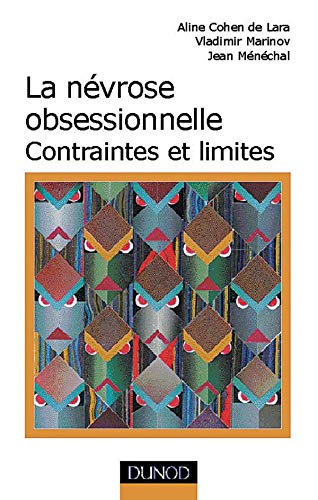 La Nevrose Obsessionnelle. Contraintes Et Limites Books