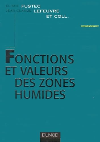 Fonctions et valeurs des zones humides book