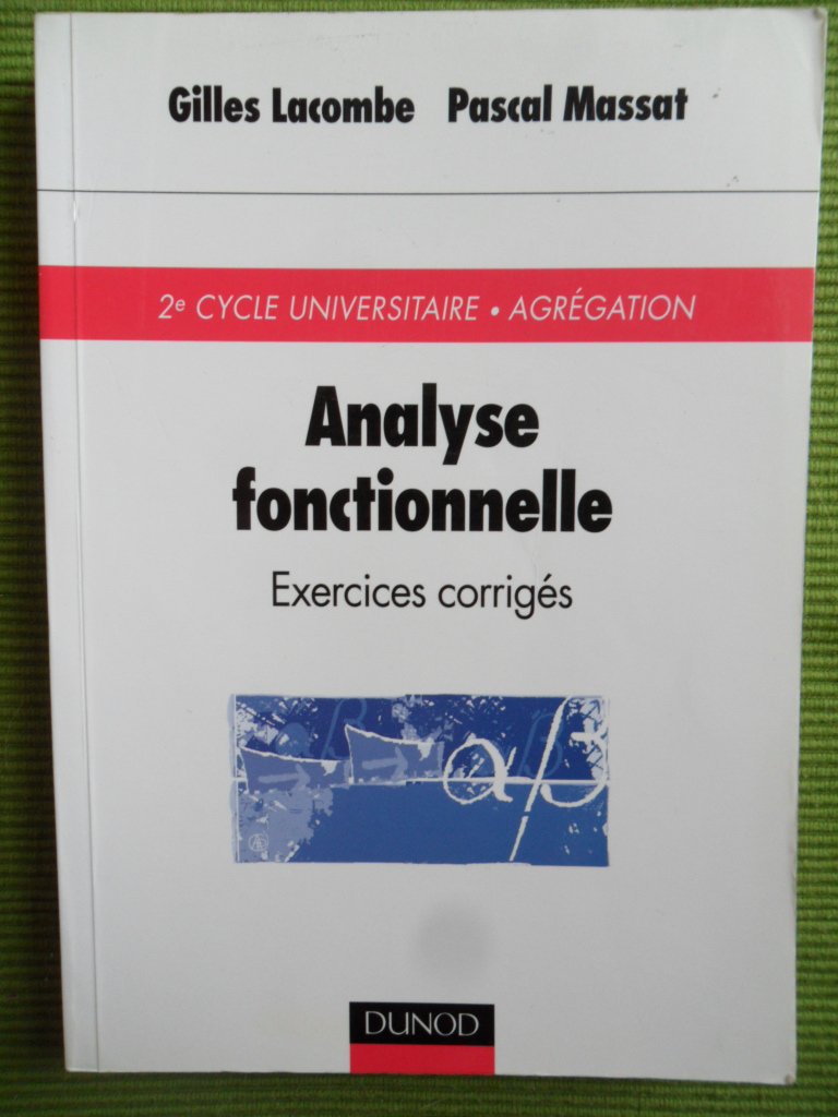 Analyse fonctionnelle : Exercices corrigés Books
