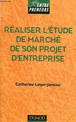 Réaliser l'étude de marche de son projet d'entreprise book