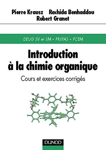 Introduction à la chimie organique : Cours et exercices corrigés book