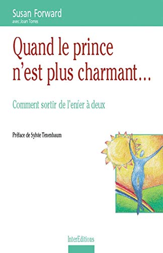 QUAND LE PRINCE N'EST PLUS CHARMANT: Comment sortir de l'enfer à deux Books