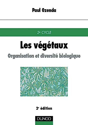 Les végétaux : Organisation et diversité biologique book