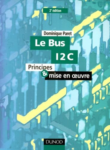 Le Bus 12 C. Principes & Mise En Oeuvre. Seconde Edition book