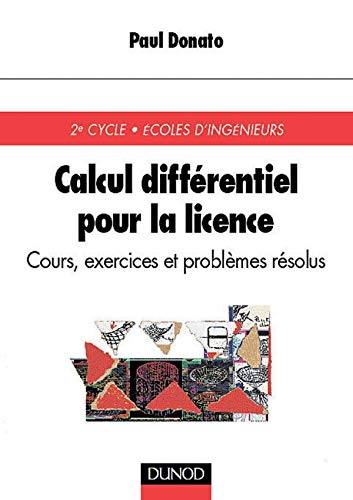 Calcul Differentiel Pour La Licence. Cours, Exercices Et Problemes Resolus Books