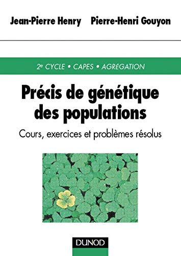 Precis De Genetique Des Populations. Cours, Exercices Et Problemes Resolus Books