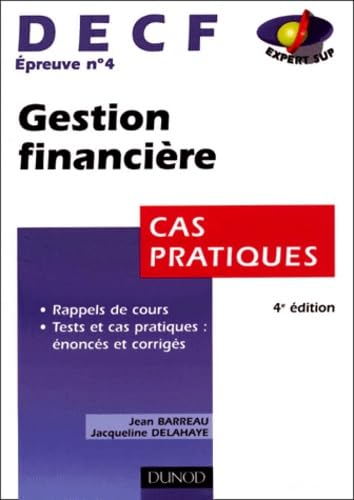 DECF épreuve n° 4 Gestion financière: Cas pratiques Books