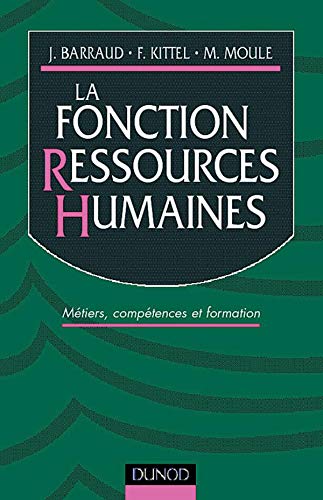 La fonction Ressources humaines. Métiers, compétences, formation book