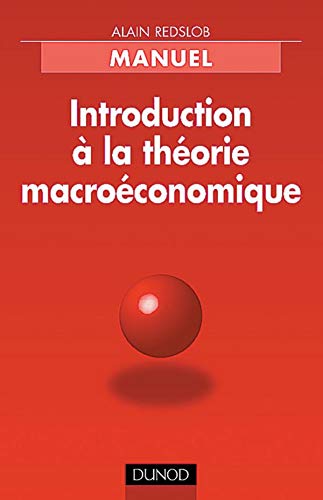 Introduction A La Theorie Macroeconomique Books