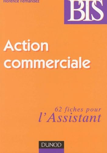 Action commerciale : 62 fiches pour l'assistant book