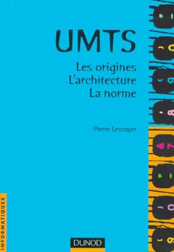 Umts. Les Origines, L'Architecture, La Norme book