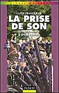 Guide pratique de la prise de son d'instruments et d'orchestres Leisure & Fun