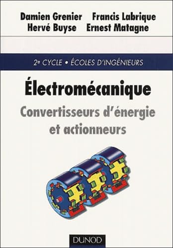 Electromécanique : Cours, exercices corrigés et laboratoires virtuels book