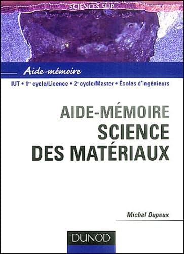 Aide-Mémoire de science des matériaux book