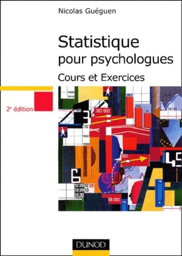 Statistique Pour Psychologues. Cours Et Exercices, 2eme Edition Books