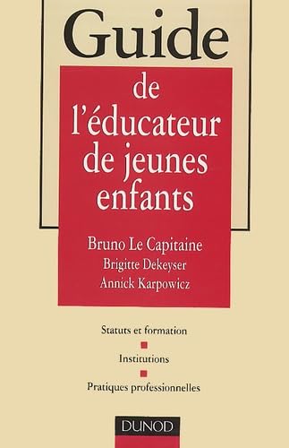 Guide de l'éducateur de jeunes enfants Books