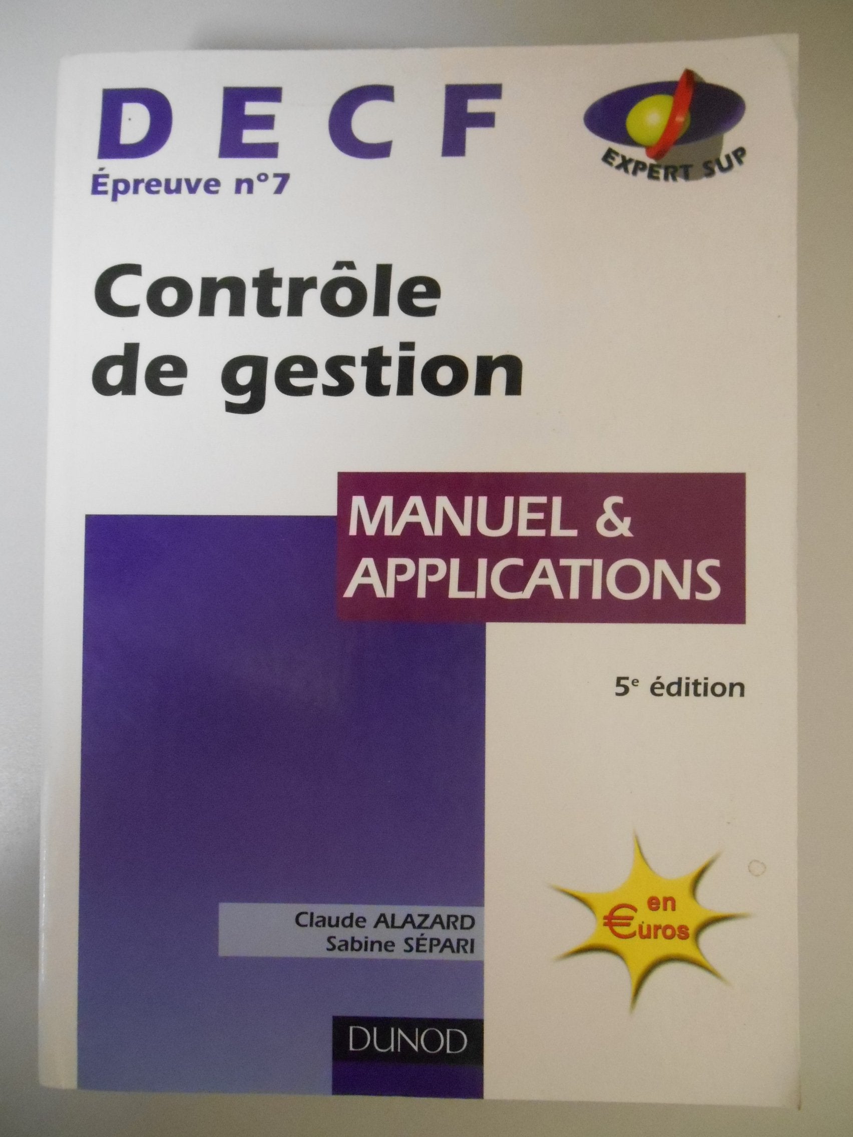 Contrôle de gestion, DECF numéro 7 : Manuel & Applications book