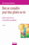 Bien se connaître pour bien piloter sa vie : savoir ce que l'on veut et concrétiser ses ambitions Business, Finance & Career