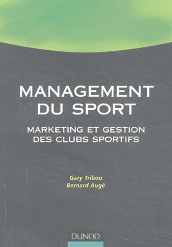 Management du sport: Marketing et gestion des clubs sportifs Books