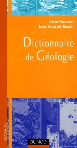 Dictionnaire De Geologie. 5eme Edition Business & Technology