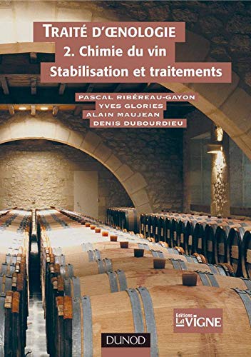 Traité d'oenologie tome 2 : Chimie du vin stabilisation et traitement book
