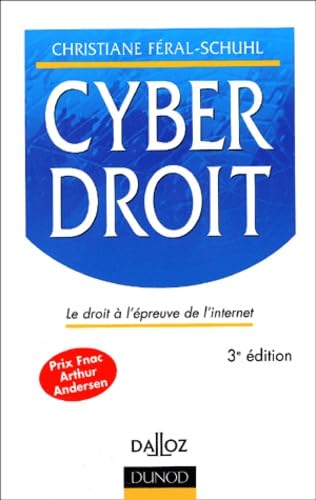 Cyberdroit : L'Internet à l'épreuve du droit book