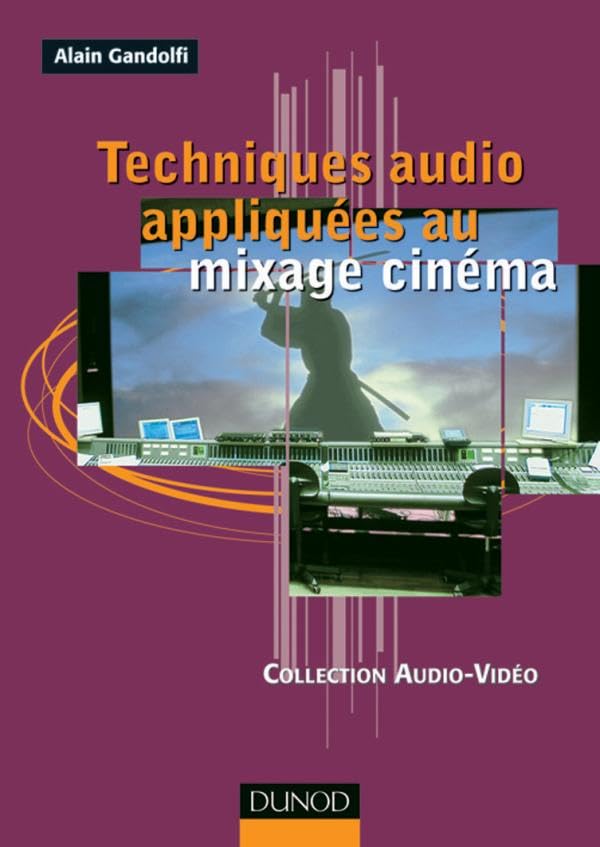 Techniques audio appliquées au mixage cinéma Computer Science
