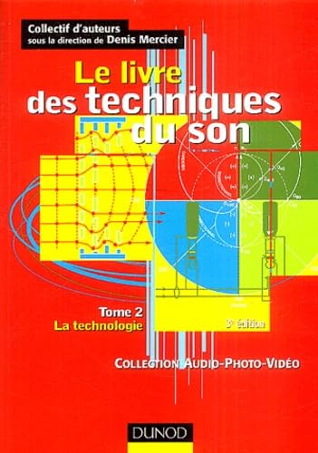 Le livre des techniques du son, tome 2 : La technologie Books