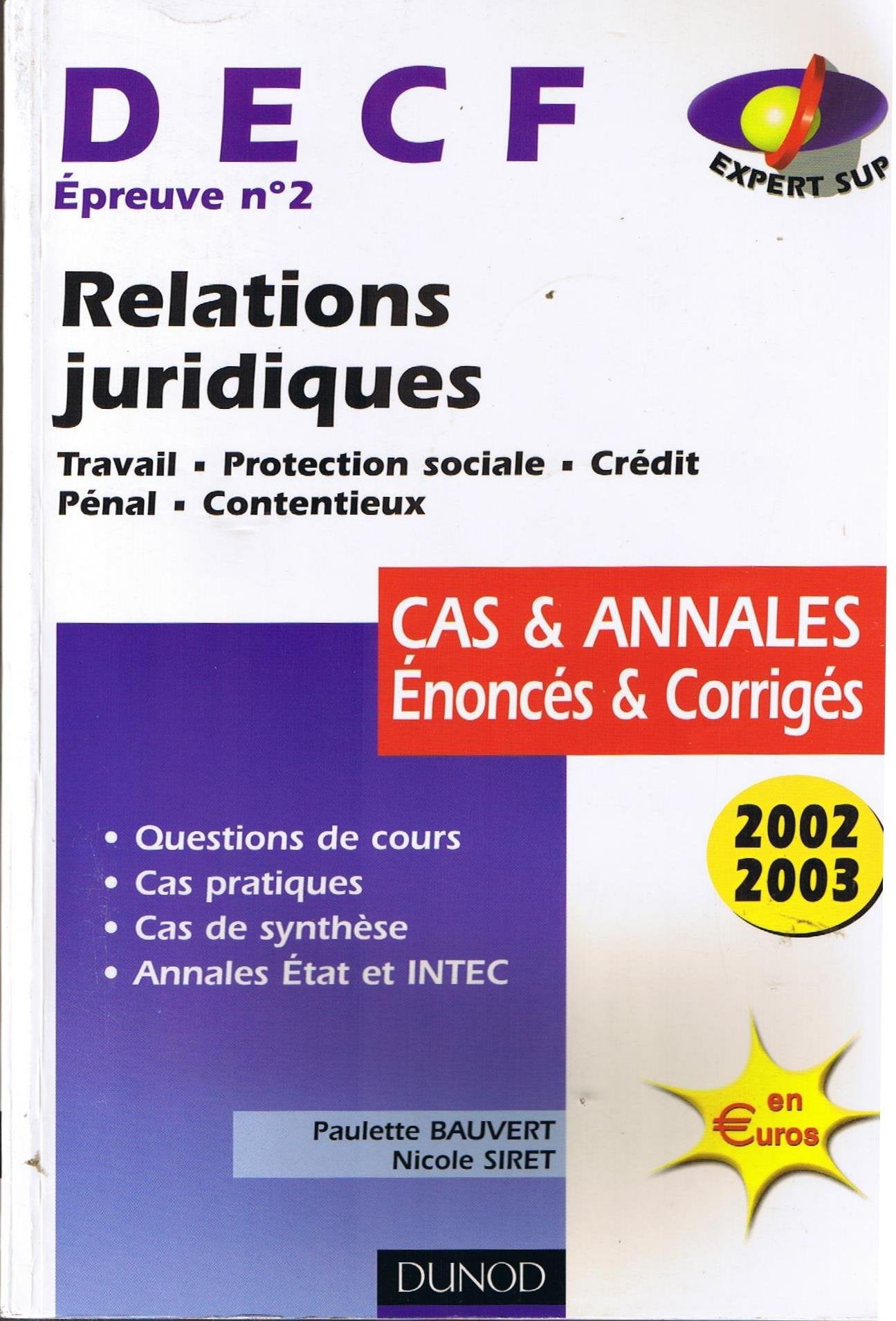 DECF, épreuve numéro 2 : Relations juridiques - Cas pratiques et annales, énoncés et corrigés book
