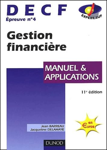 DECF Epreuve N° 4 Gestion financière: Manuel et applications Books
