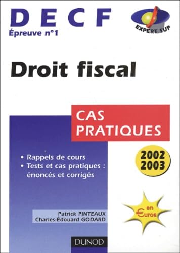 DECF, épreuve n°1 : Droit fiscal, 2002-2003 (cas pratiques) book