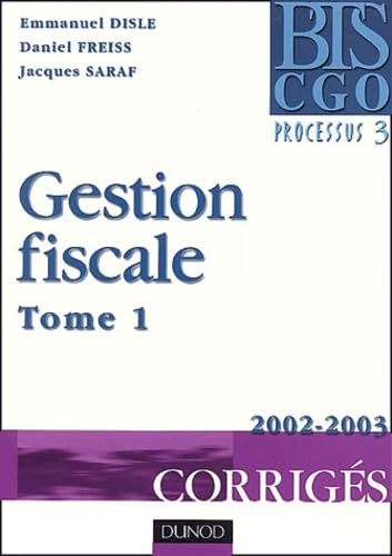 Gestion fiscale processus 3, tome 1 : Corrigés book