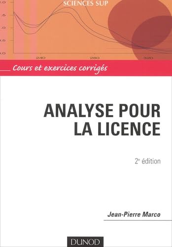 Analyse Pour La Licence. Cours Et Exercices Corriges, 2eme Edition Books