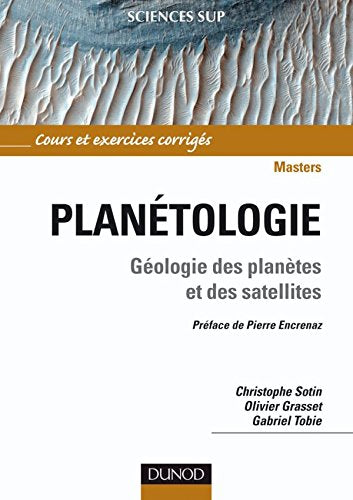 Planétologie: Géologie des planètes et des satellites Natural Sciences