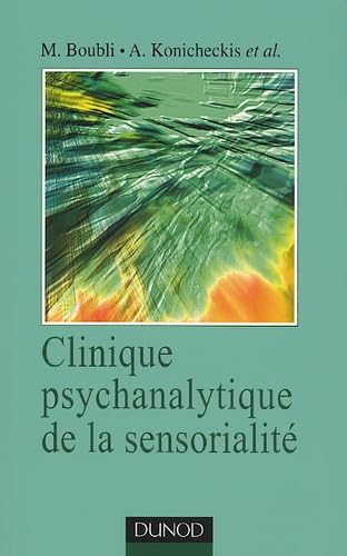 Clinique psychanalytique de la sensorialité Books