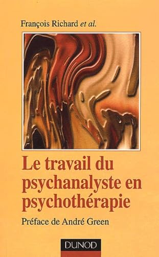 Le travail du psychanalyste en psychothérapie Books
